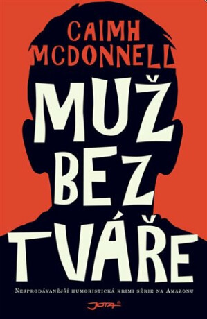 Muž bez tváře (Defekt) - Caimh McDonnell