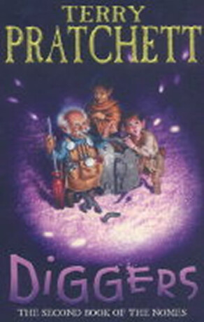 Diggers : The Second Book of the Nomes (Defekt) - Terry Pratchett