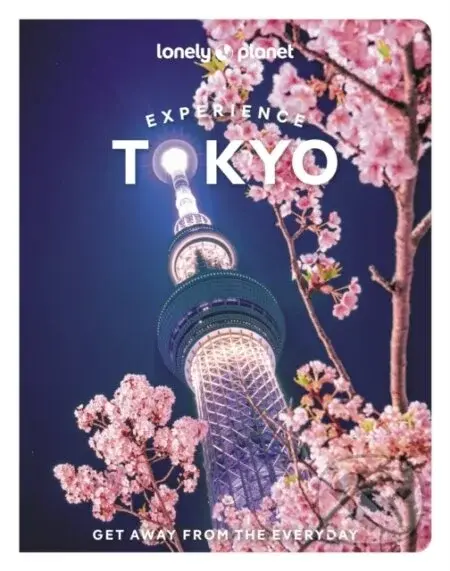 Lonely Planet Experience Tokyo - Lonely Planet