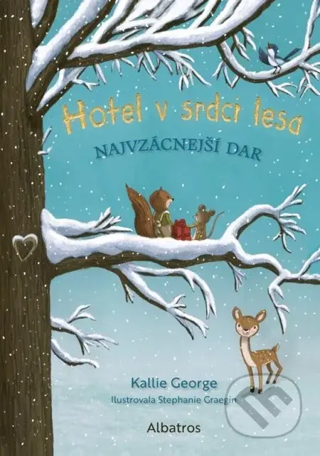 Najvzácnejší dar - Kallie George