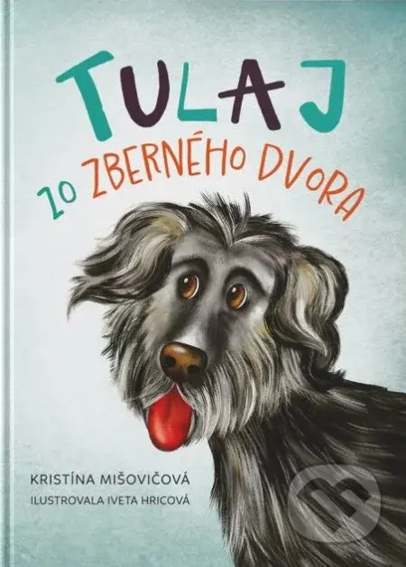 Tulaj zo zberného dvora - Kristína Mišovičová