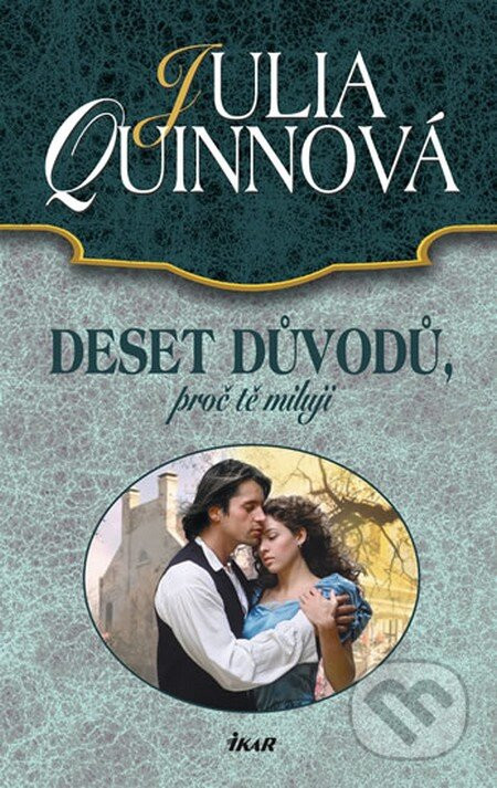 Deset důvodů, proč tě miluji - Julia Quinn