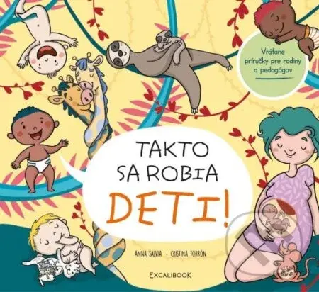 Takto sa robia deti - Anna Salvia