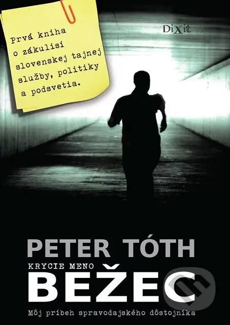 Krycie meno Bežec - Peter Tóth