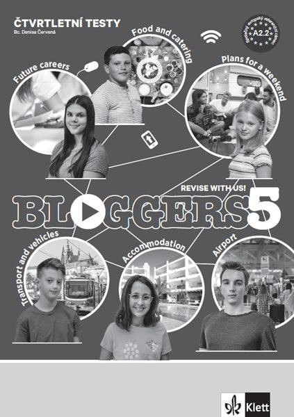 Bloggers 5 (A2+) – čtvrtletní testy