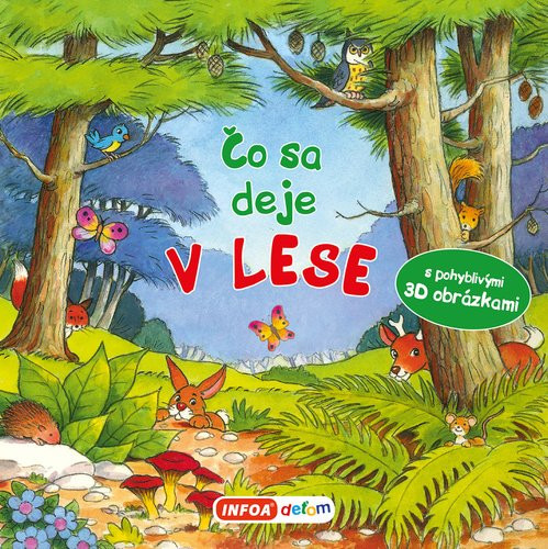 Čo sa deje v lese
