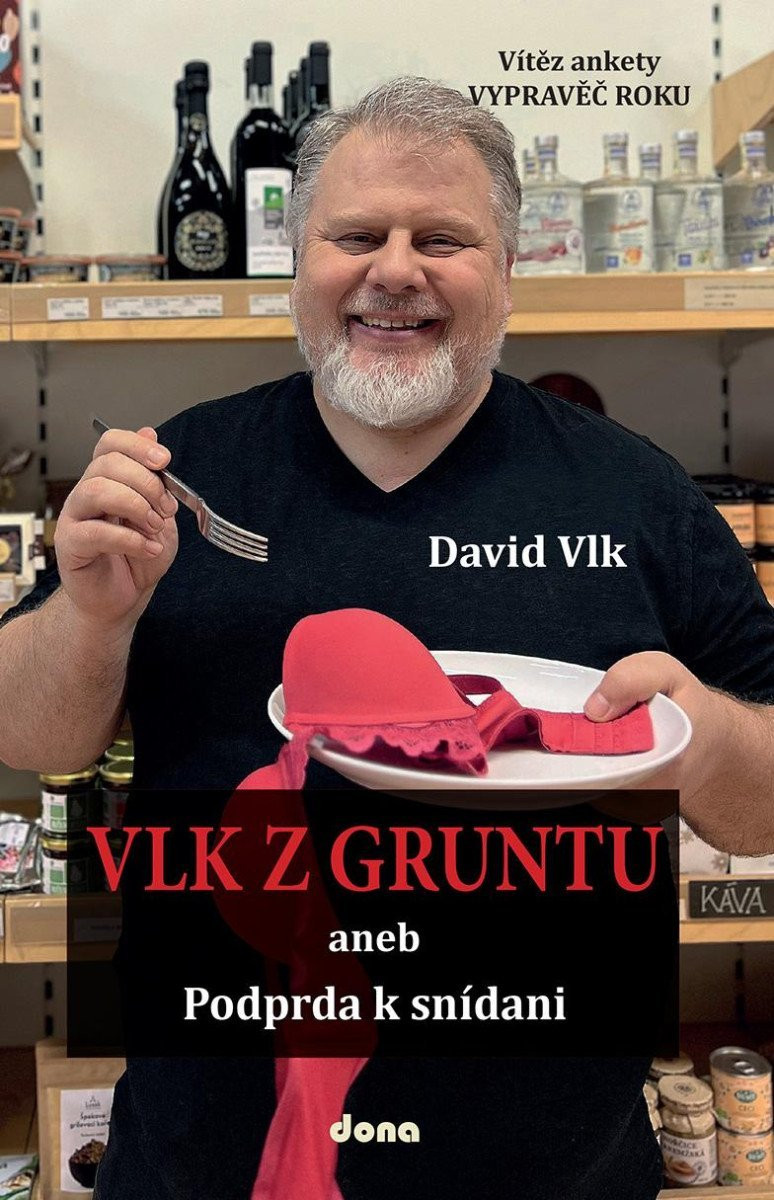 Vlk z gruntu aneb Podprda k snídani - David Vlk