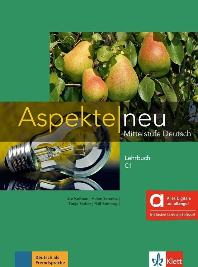 Aspekte neu C1 - Hybride Ausgabe - Lehrbuch + MP3 allango.net + Lizenz (24 Monate) - Ute Koithan