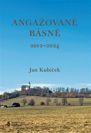 Angažované básně (2012-2024) - Jan Kubíček