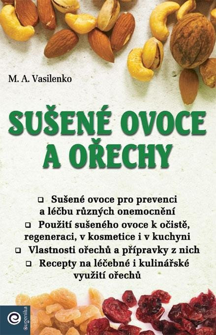 Sušené ovoce a ořechy - M. A. Vasilenko