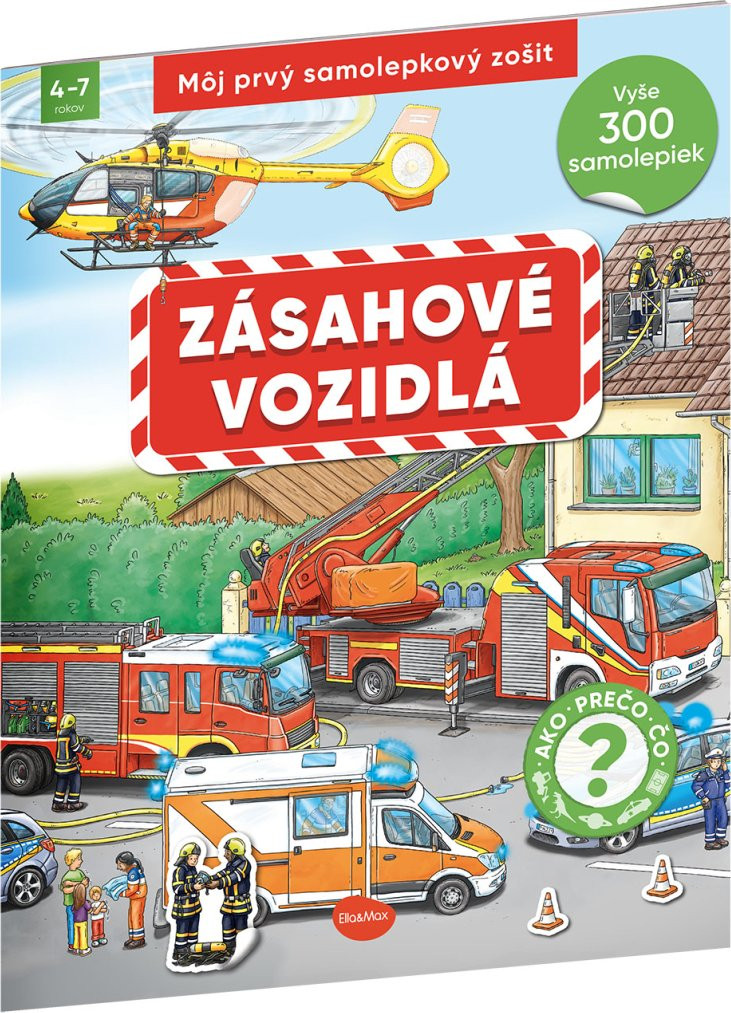 Môj prvý samolepkový zošit – ZÁSAHOVÉ VOZIDLÁ