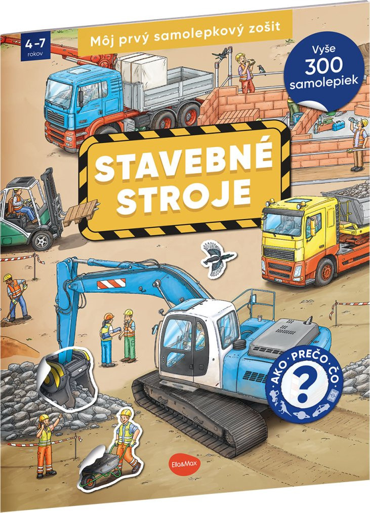 Môj prvý samolepkový zošit – STAVEBNÉ STROJE