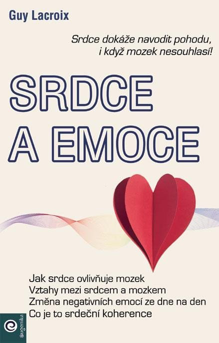 Srdce a emoce - Guy Lacroix
