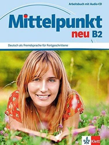 Mittelpunkt neu B2 – Arbeitsbuch + CD
					 - neuveden