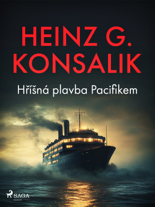 Hříšná plavba Pacifikem - Heinz Günter Konsalik - e-kniha