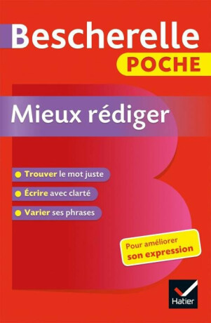 Bescherelle Poche - Mieux rédiger - Lesot Adeline