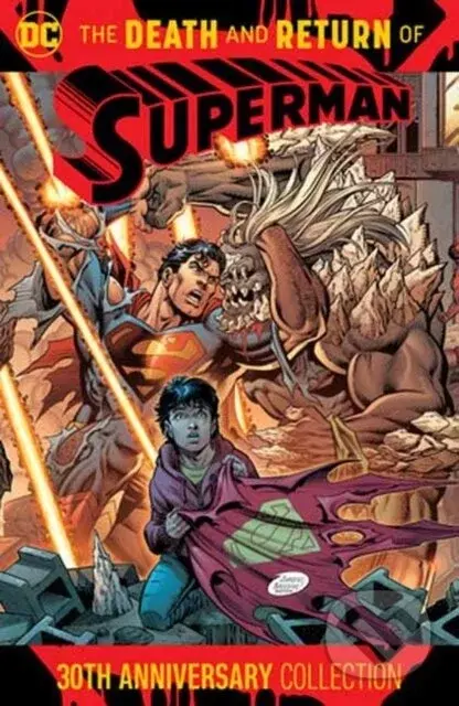 The Death and Return of Superman - Roger Stern, Gabriel Rodriguez (ilustrátor), Bill Sienkiewicz (ilustrátor), Cully Hamner (ilustrátor), Fabio Carvalho Araujo (ilustrátor)