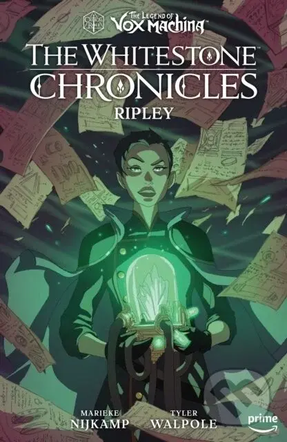 The Whitestone Chronicles 1: Ripley - Critical Role, Marieke Nijkamp, Tyler Walpole (ilustrátor)
