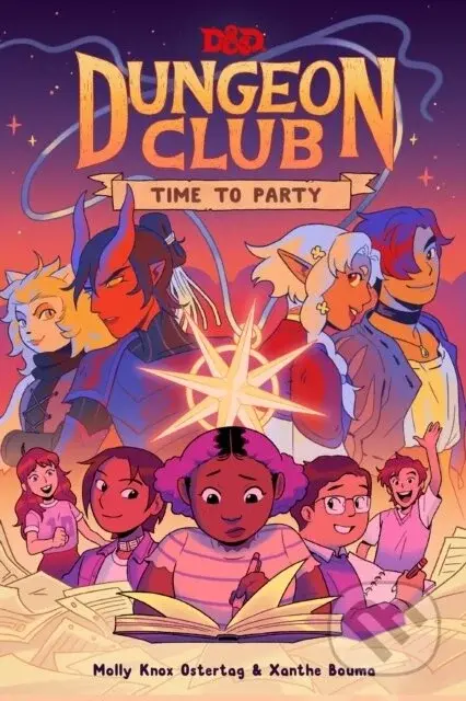 Dungeons & Dragons: Dungeon Club: Time to Party - Molly Knox Ostertag