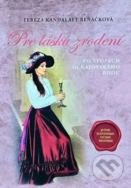 Pre lásku zrodení - Tereza Kandalaft Beňačková