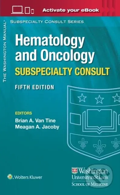 The Washington Manual Hematology and Oncology Subspecialty Consult - Brian A., MD Van Tine