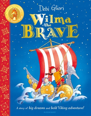 Wilma the Brave - Ms Debi Gliori