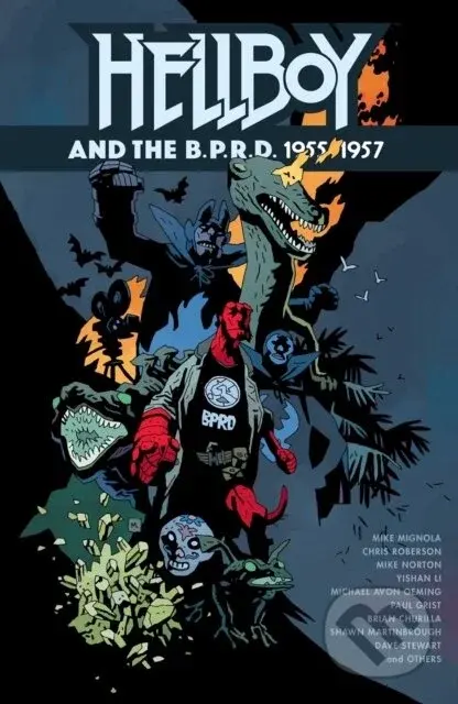 Hellboy and the B.P.R.D.: 1955-1957 - Chris Roberson, Mike Mignola, Brian Churilla