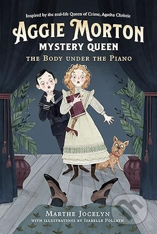 Aggie Morton, Mystery Queen: The Body Under The Piano: 1 - Marthe Jocelyn
