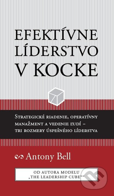 Efektívne líderstvo v kocke - Antony Bell