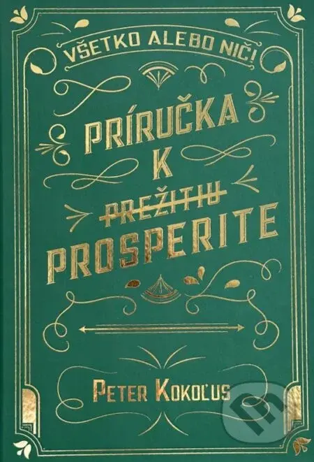 Všetko alebo nič! - Peter Kokoľus