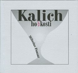 Kalich hořkosti - Miloslav Pouzar