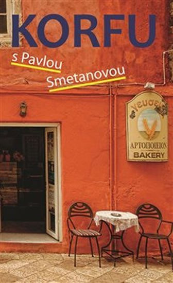 Korfu s Pavlou Smetanovou, 1.  vydání - Pavla Smetanová