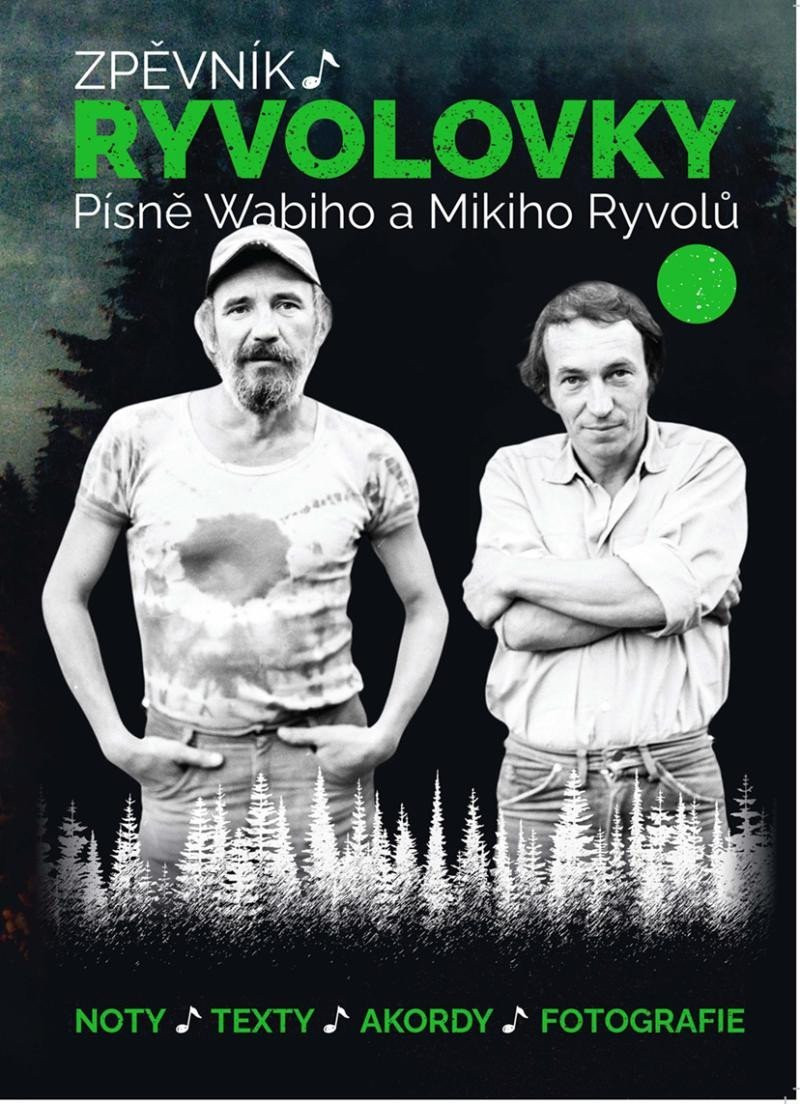 Publikace Zpěvník Ryvolovky - Písně Wabiho a Mikiho Ryvolů - 3. díl