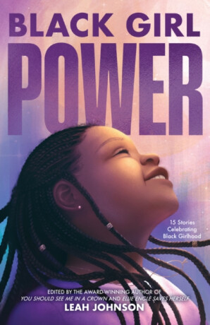 Black Girl Power - Leah Johnson