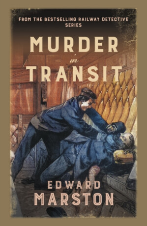 Murder in Transit - Edward Marston