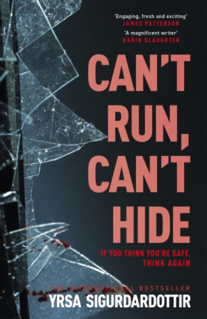 Can't Run, Can't Hide - Yrsa Sigurdardóttir