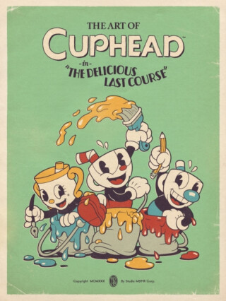 The Art of Cuphead: The Delicious Last Course - Studio MDHR