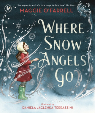 Where Snow Angels Go - Maggie O'Farrellová