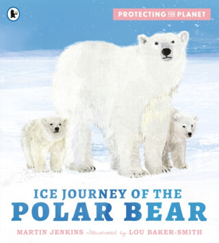 Protecting the Planet: Ice Journey of the Polar Bear - Jenkins Martin