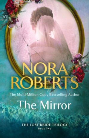 The Mirror - Nora Robertsová