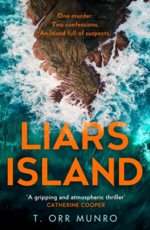 Liars Island - T. Orr Munro