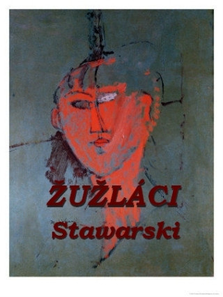 Žužláci, vlastně století Žužláků - Josef Stawarski - e-kniha