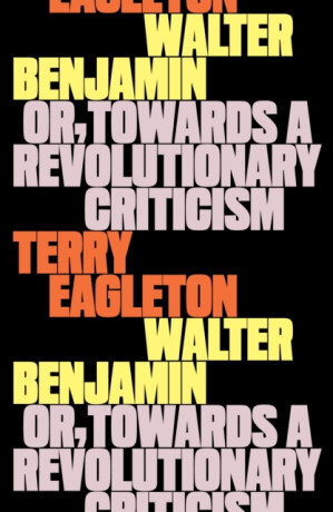 Walter Benjamin - Terry Eagleton