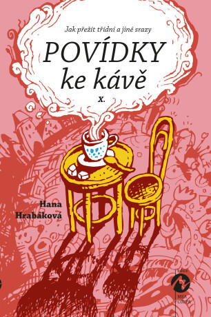 Povídky ke kávě X.  - Hana Hrabáková - e-kniha