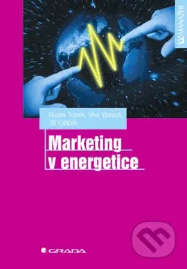 E-kniha: Marketing v energetice od Tomek Gustav