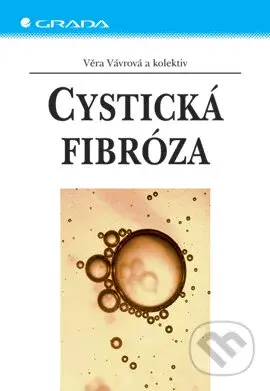 Cystická fibróza - Věra Vávrová a kolektiv