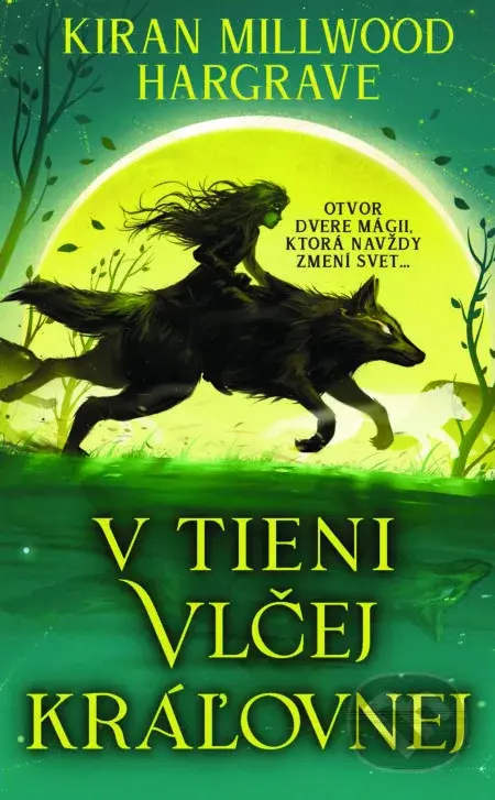 V tieni vlčej kráľovnej - Kiran Millwood Hargrave