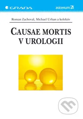 Causae mortis v urologii - Roman Zachoval, Michael Urban a kolektiv