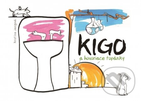 Kigo a hovoriace topánky - Kristína Janigová