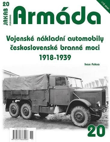 Armáda 20 Vojenské nákladní automobily československé branné moci 1918 - Ivan Fuksa